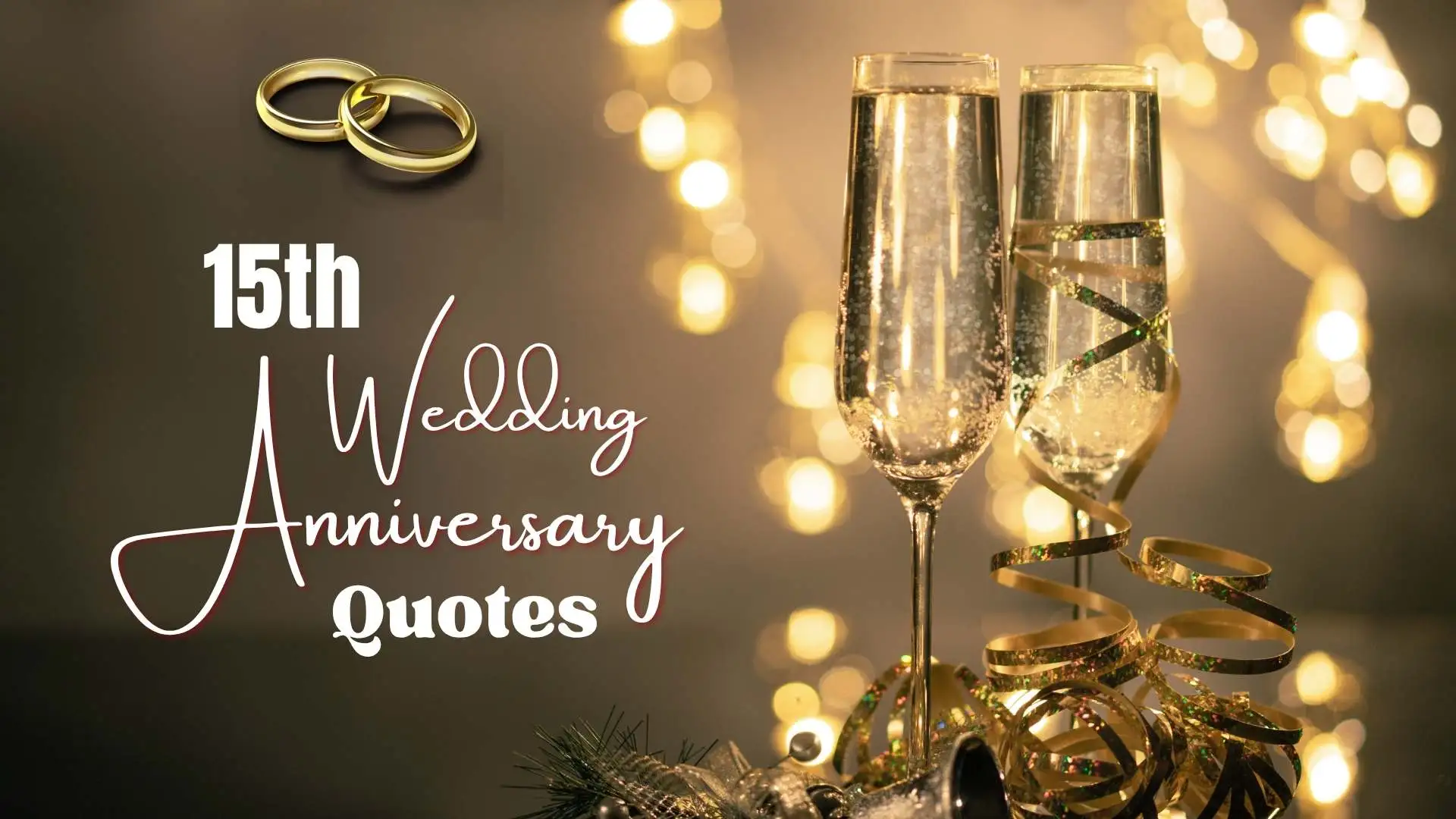 15th Wedding Anniversary Quotes | 285 That Tell Your Timeless Love Story in 2025