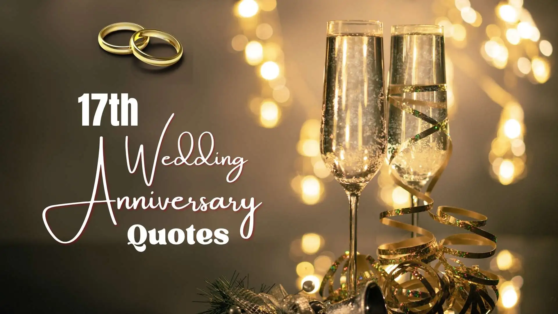 17th Wedding Anniversary Quotes | 327 That Whisper Love Through Every Word in 2025
