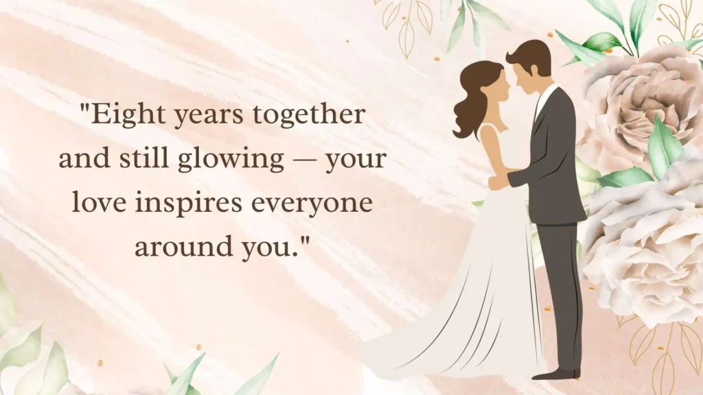 8th Wedding Anniversary Quotes for Couples