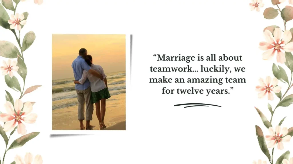 Funny 12th Wedding Anniversary Quotes