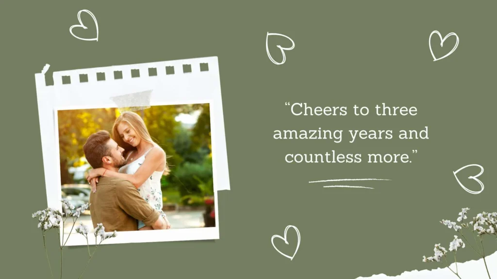 Short and Sweet 3rd Anniversary Quotes