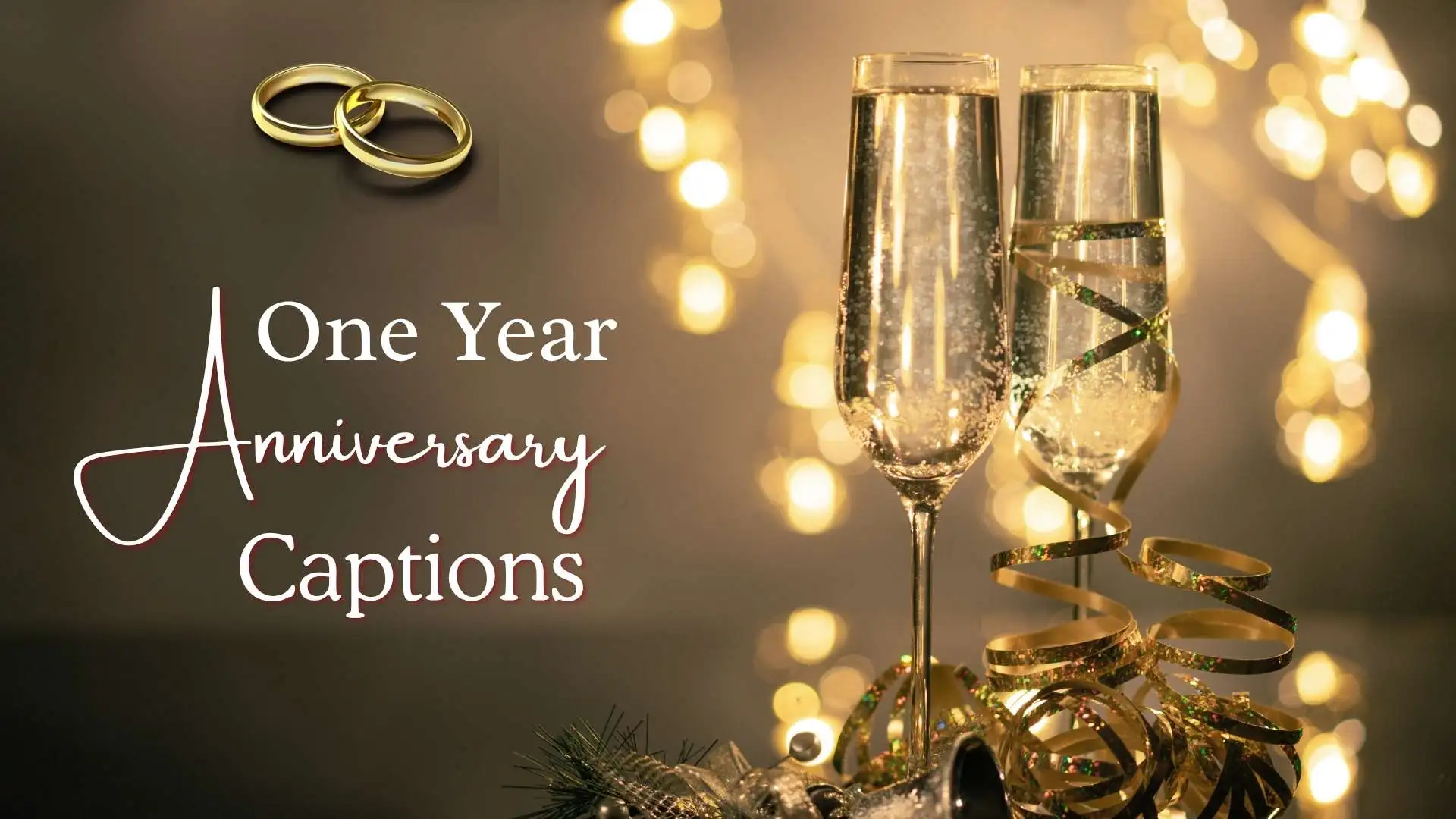 One Year Anniversary Captions | 341 That Capture Every Beautiful Memory in 2025