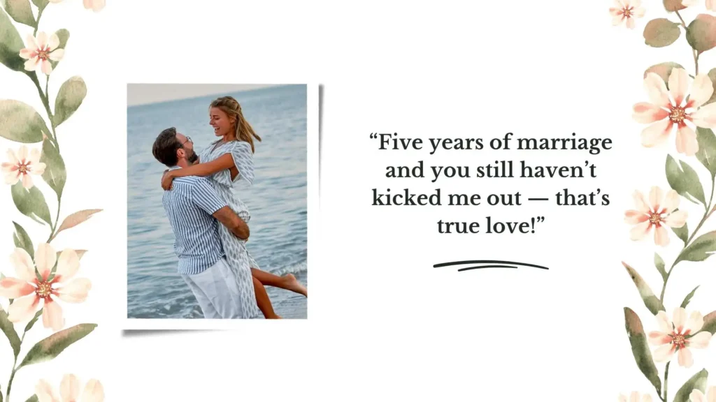 Funny 5th Wedding Anniversary Quotes