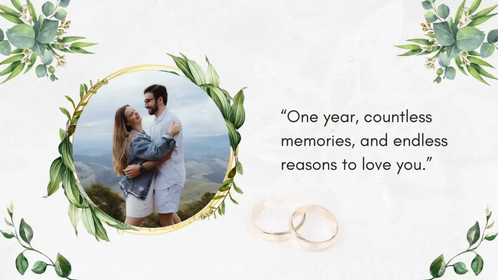 Romantic One Year Anniversary Captions