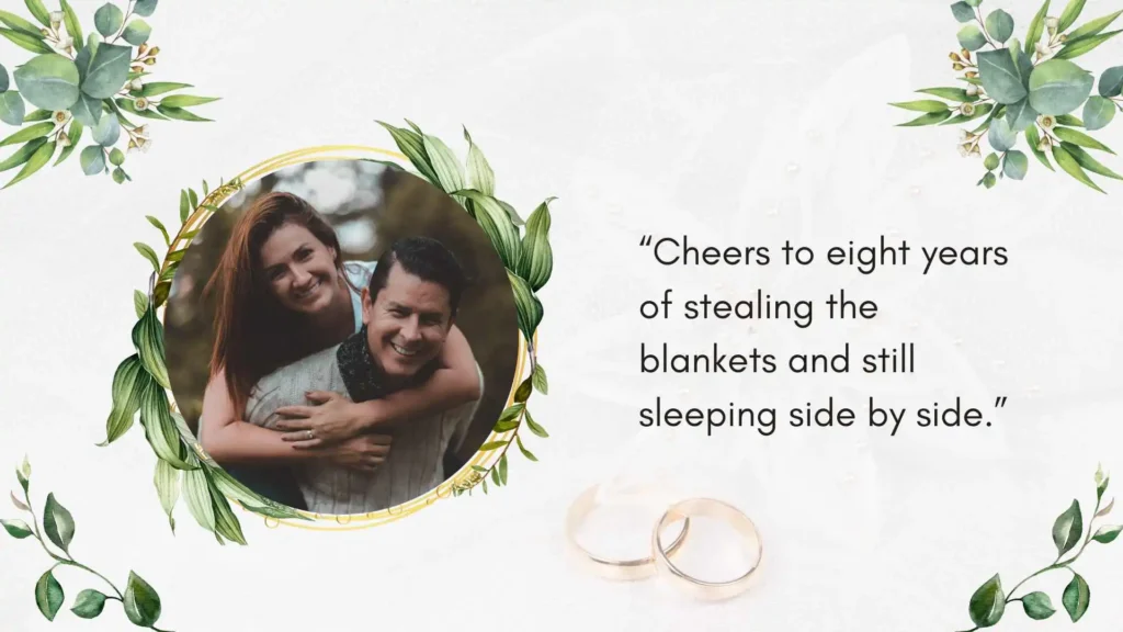 Funny 8th Wedding Anniversary Quotes