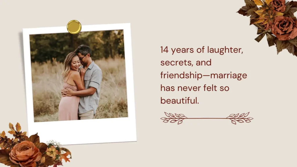 14th Anniversary Quotes for Friendship in Marriage