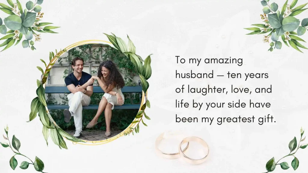 10th Wedding Anniversary Quotes for Husband