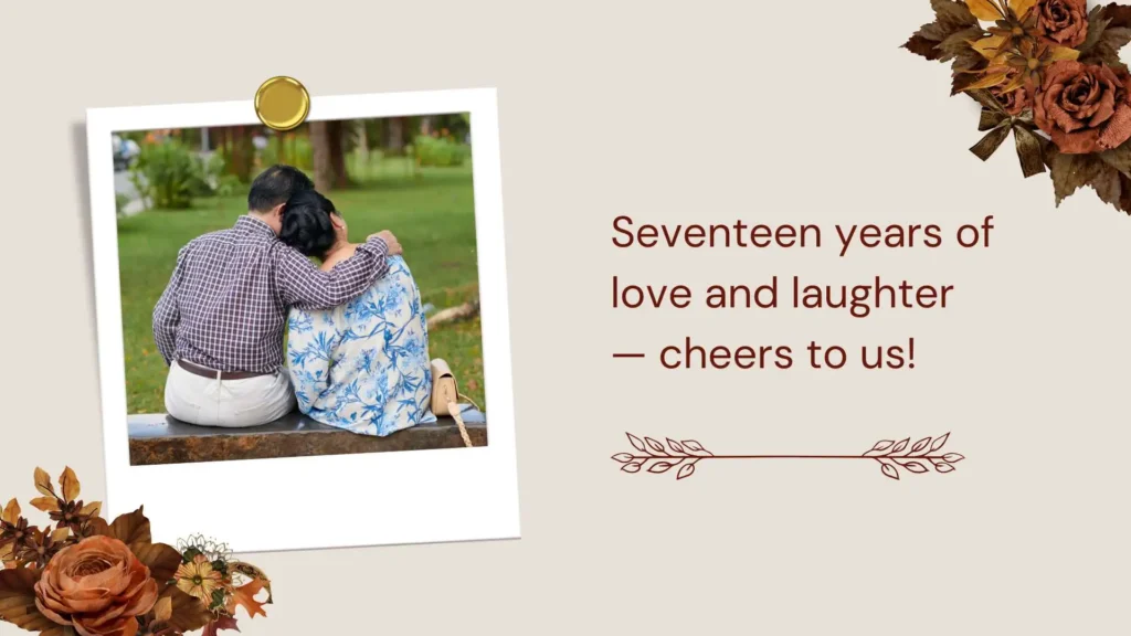 Short 17th Wedding Anniversary Quotes