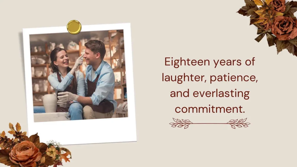 18th Wedding Anniversary Quotes for Friends