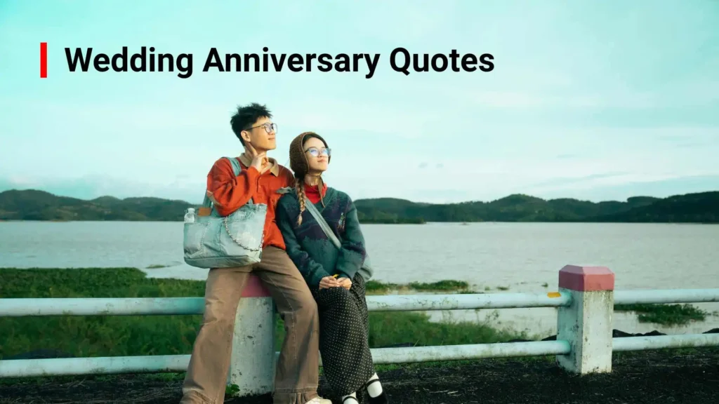 Wedding Anniversary Quotes