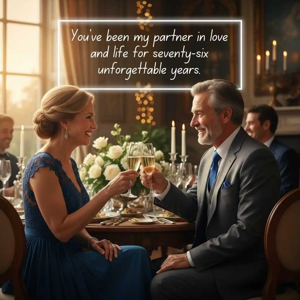 76th Wedding Anniversary Quotes for Husband