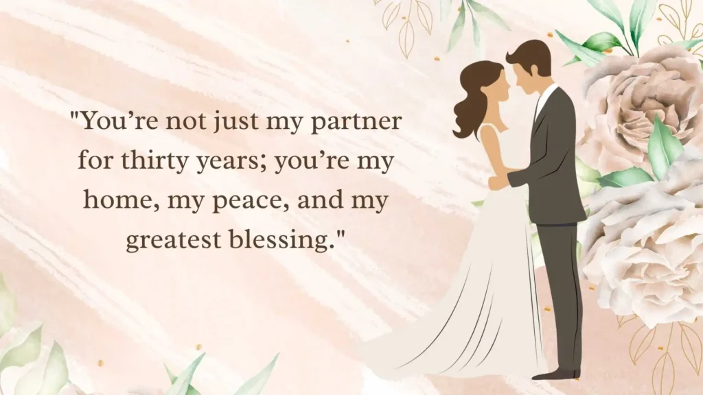 30th Wedding Anniversary Quotes for Your Spouse