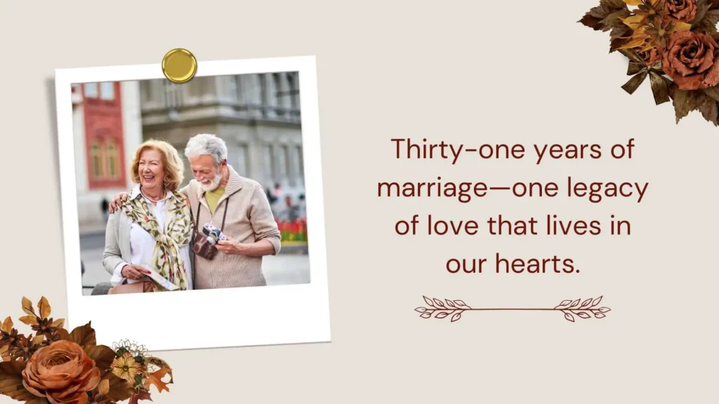 31st Wedding Anniversary Quotes for Parents