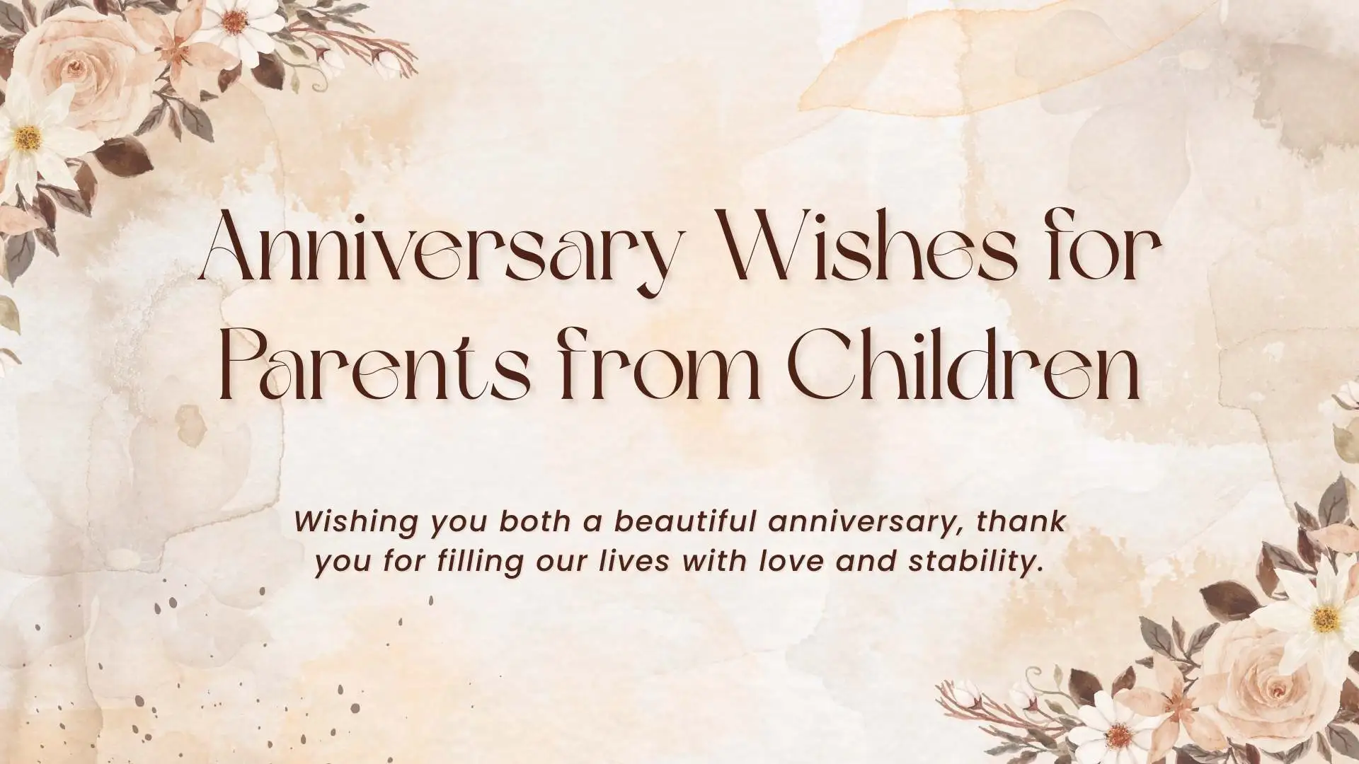 163+ Anniversary Wishes for Parents from Children to Express Your Love in 2026