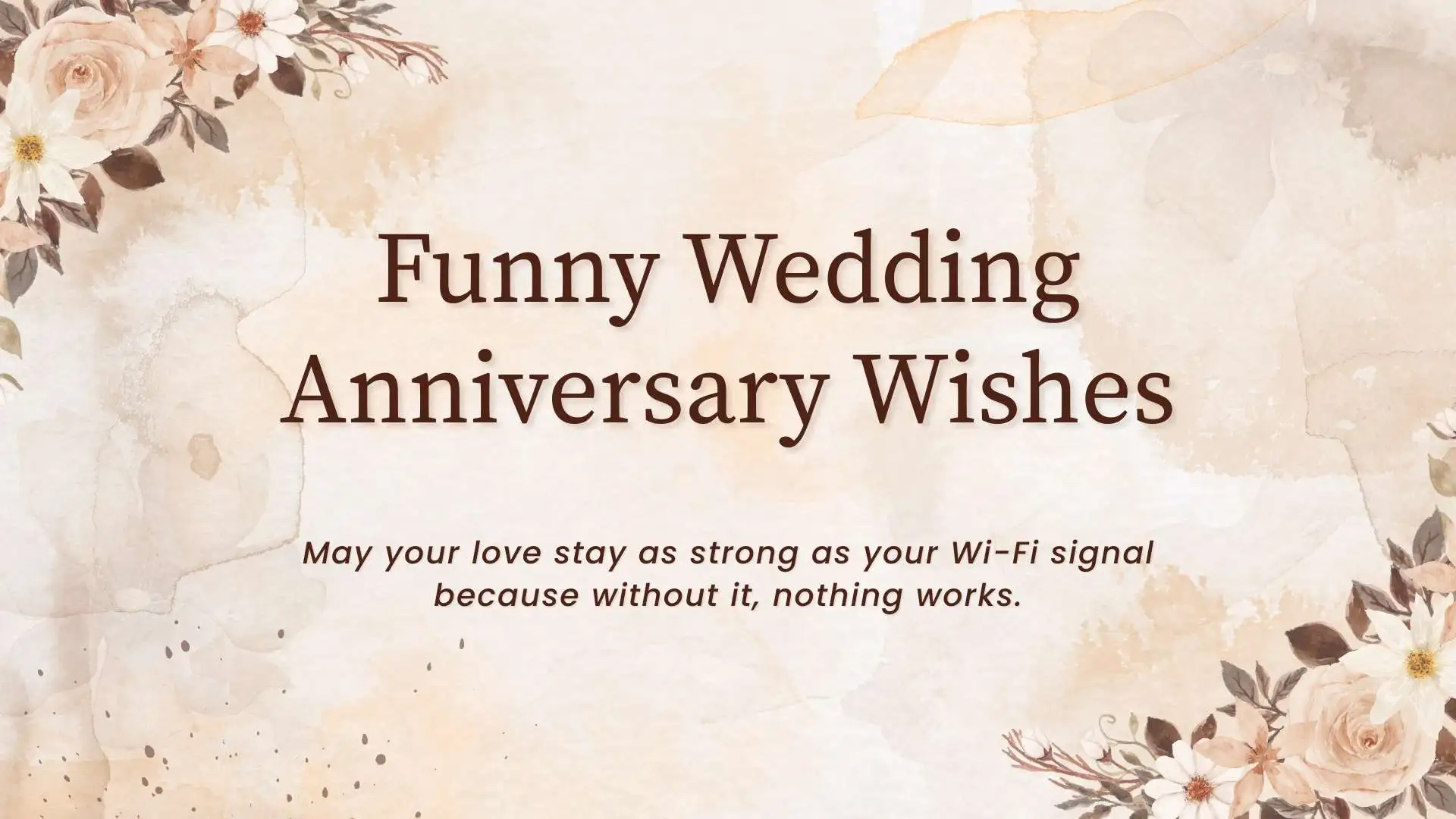 213+ Funny Wedding Anniversary Wishes to Make Their Day Extra Special in 2026