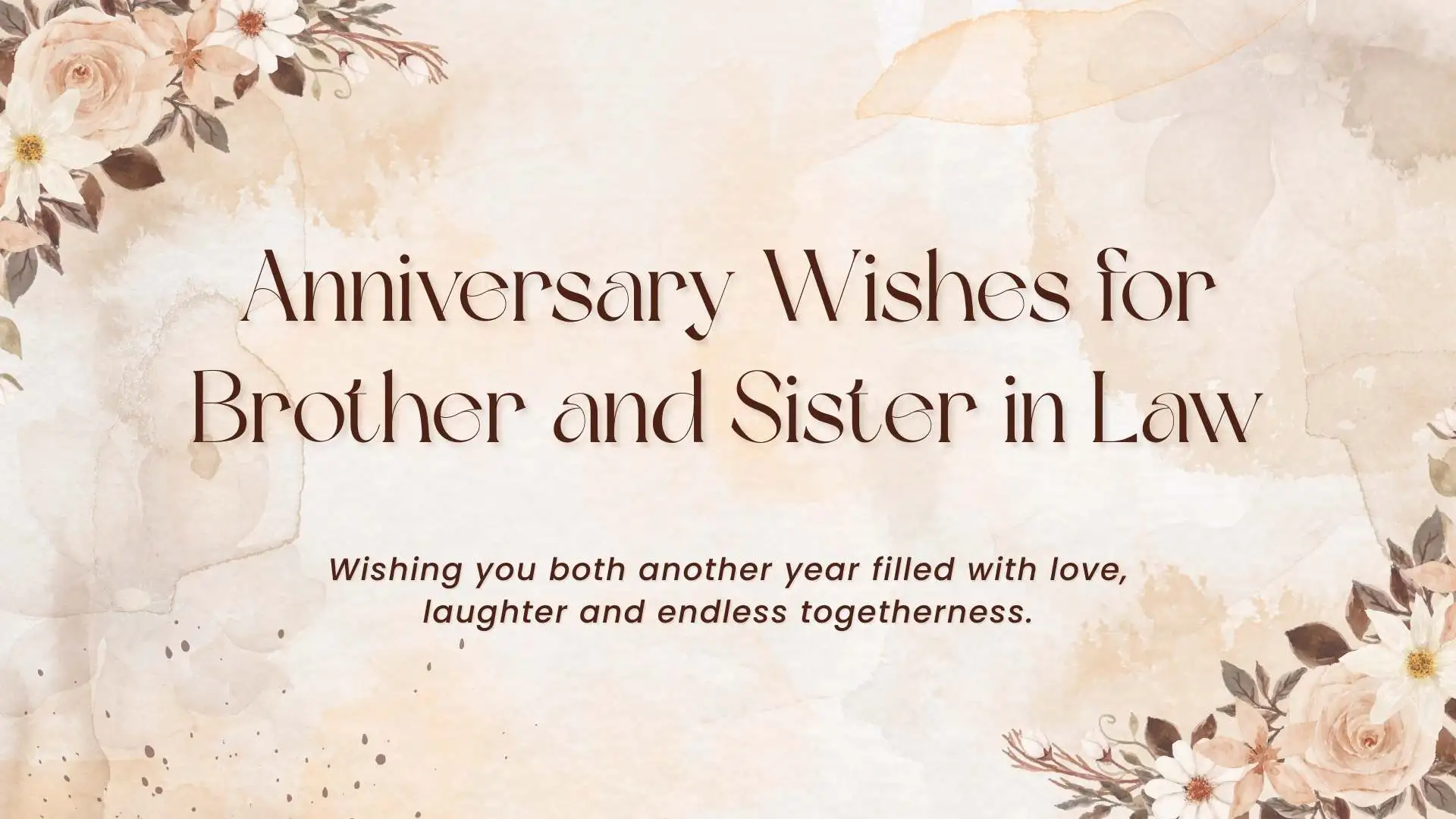 123+ Special Anniversary Wishes for Brother and Sister in Law in 2026