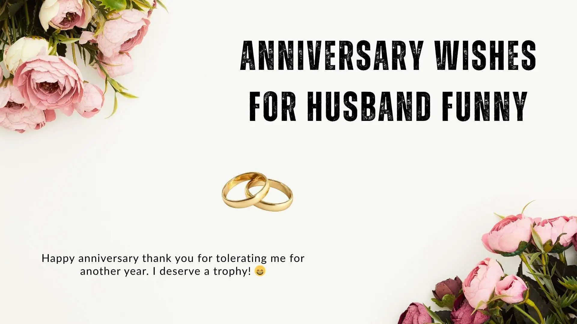 109+ Anniversary Wishes for Husband Funny and Heart Touching for 2026