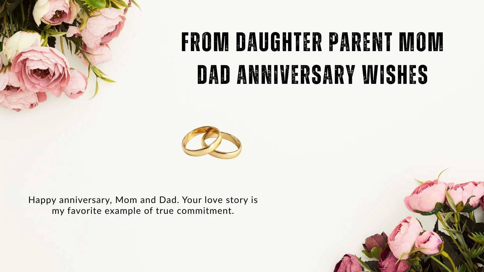 From Daughter Parent Mom Dad Anniversary Wishes