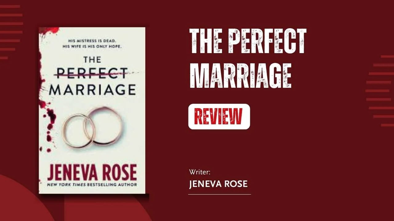 The Perfect Marriage Review | A Chilling Deep Dive Into Love, Lies and Legal Deception