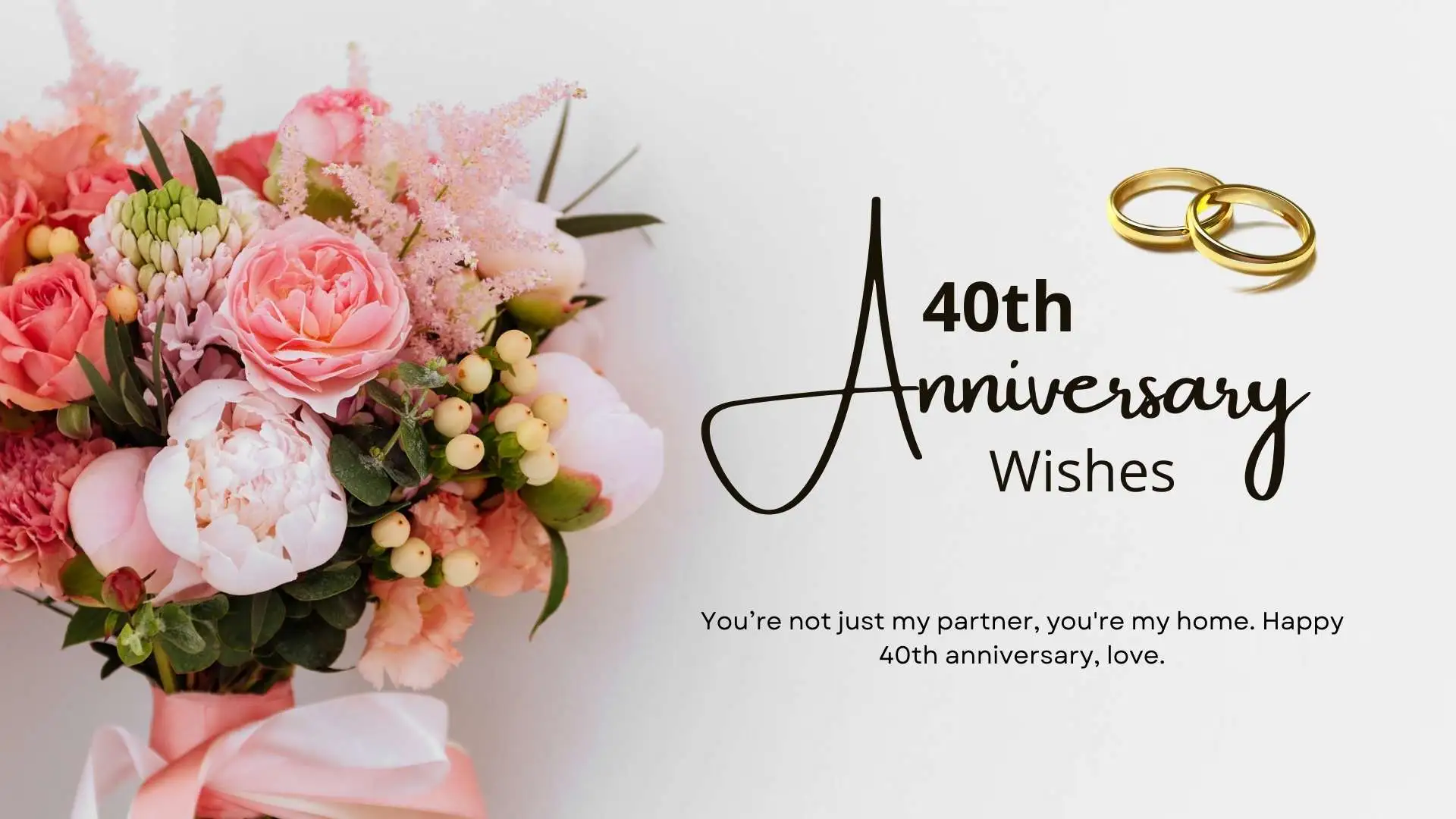 173+ Unique 40th Anniversary Wishes for Your Beloved Partner in 2026