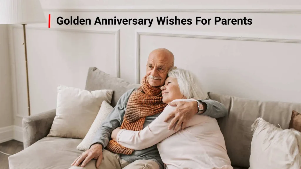 Golden Anniversary Wishes For Parents