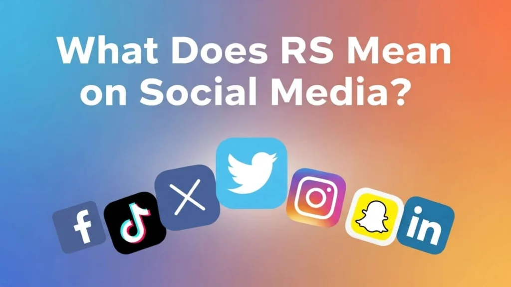 What Does RS Mean on Social Media