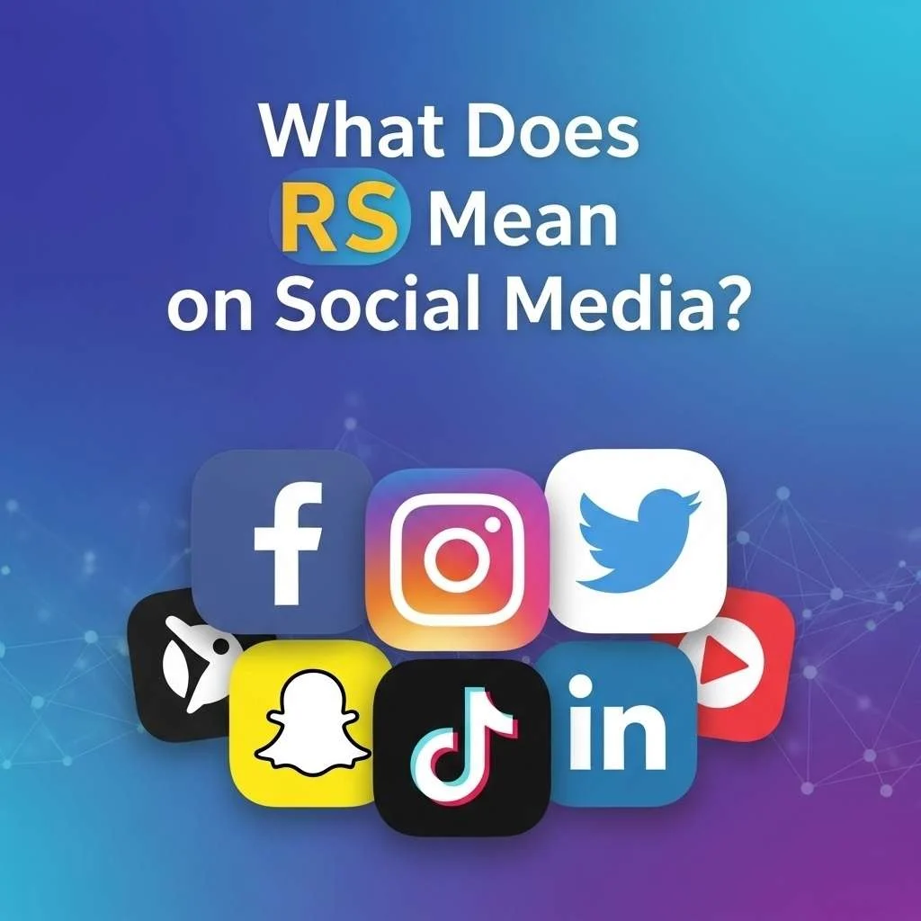 What Does RS Mean on Social Media