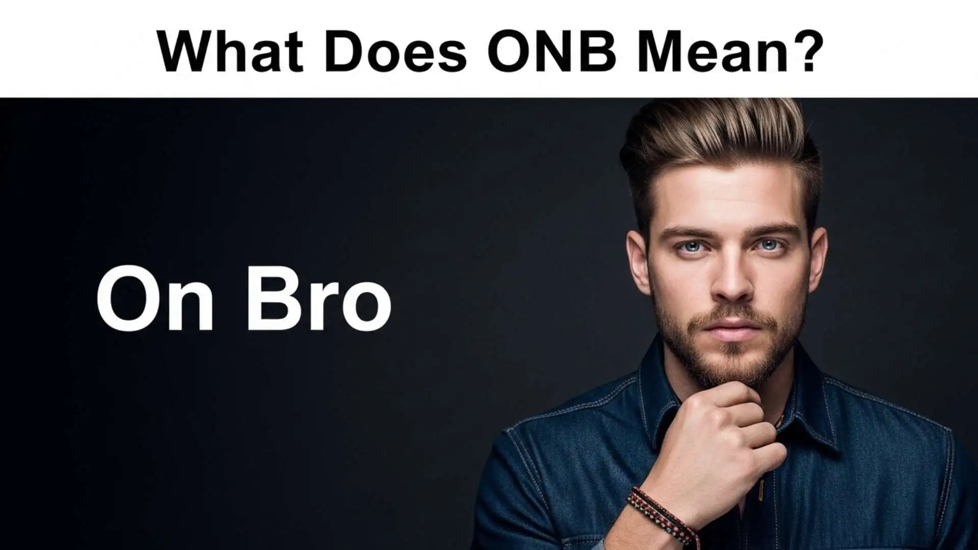 What Does ONB Mean? Complete Guide to ONB Meaning in Text, TikTok and Modern Slang