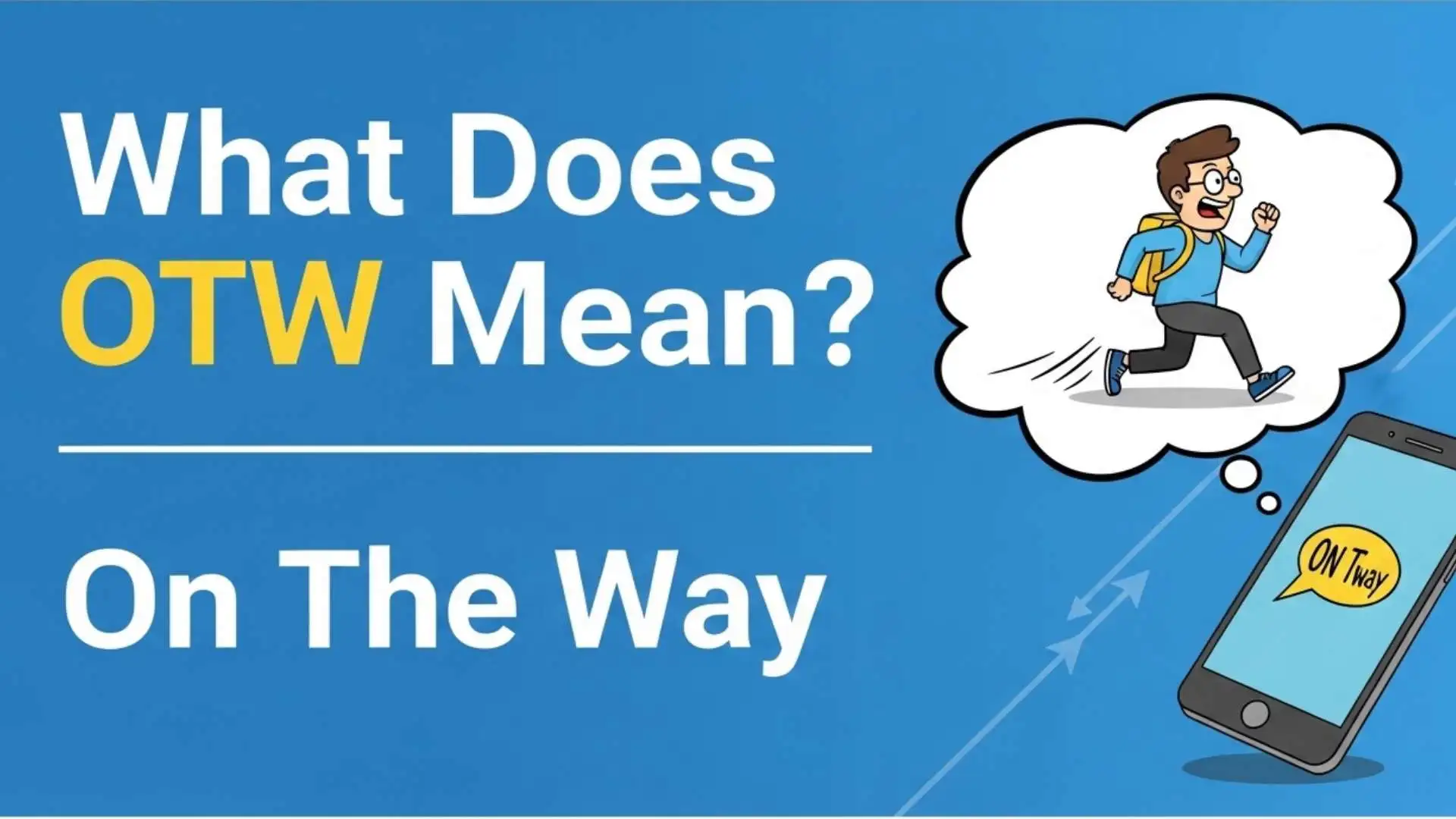 What Does OTW Mean? The Real Texting Meaning, Hidden Uses and How to Use It Correctly