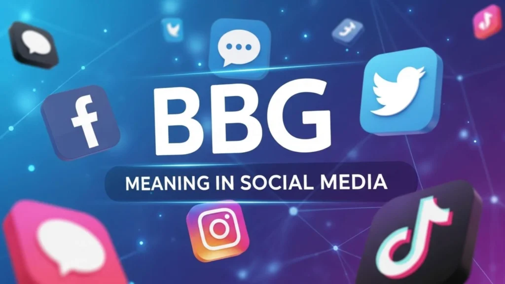 BBG Meaning in Social Media