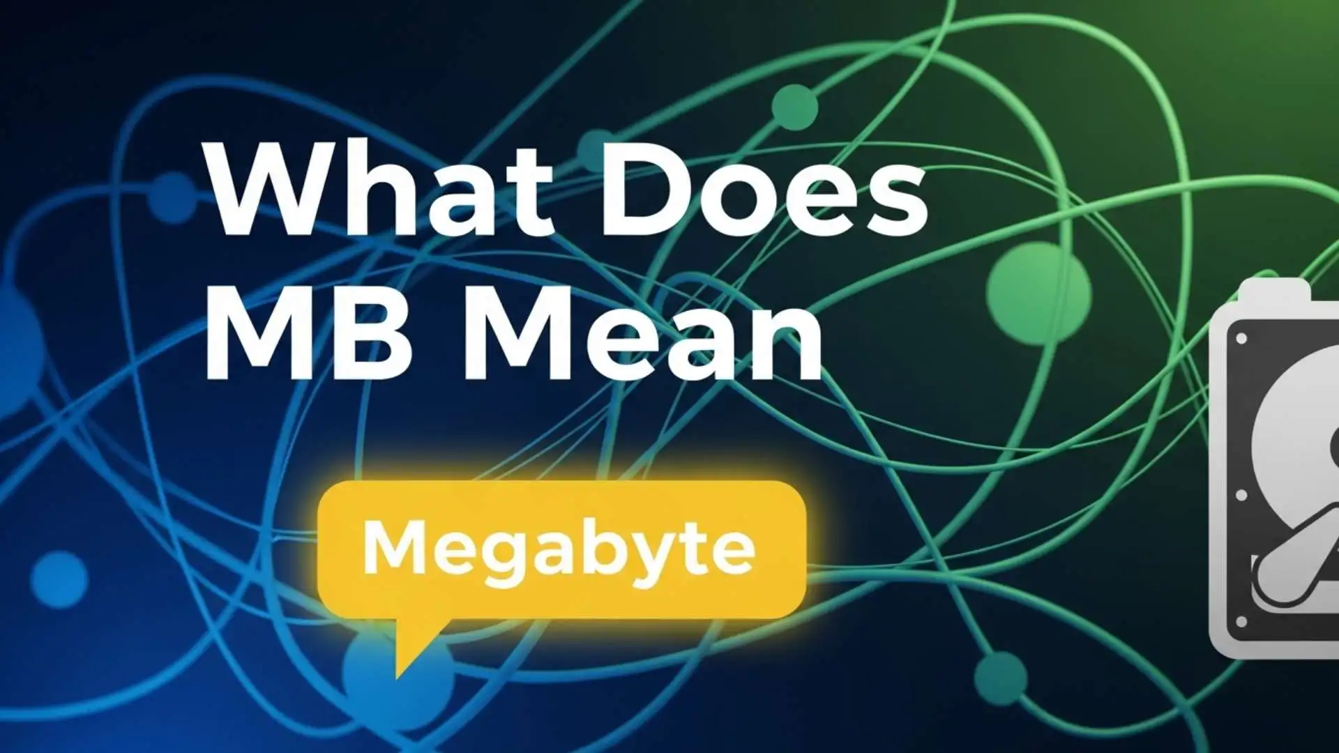 What Does MB Mean? The Complete Guide to Megabytes in Storage, File Size and Internet Speed