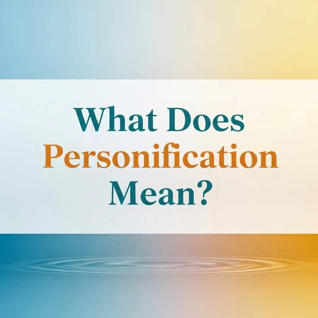What Does Personification Mean