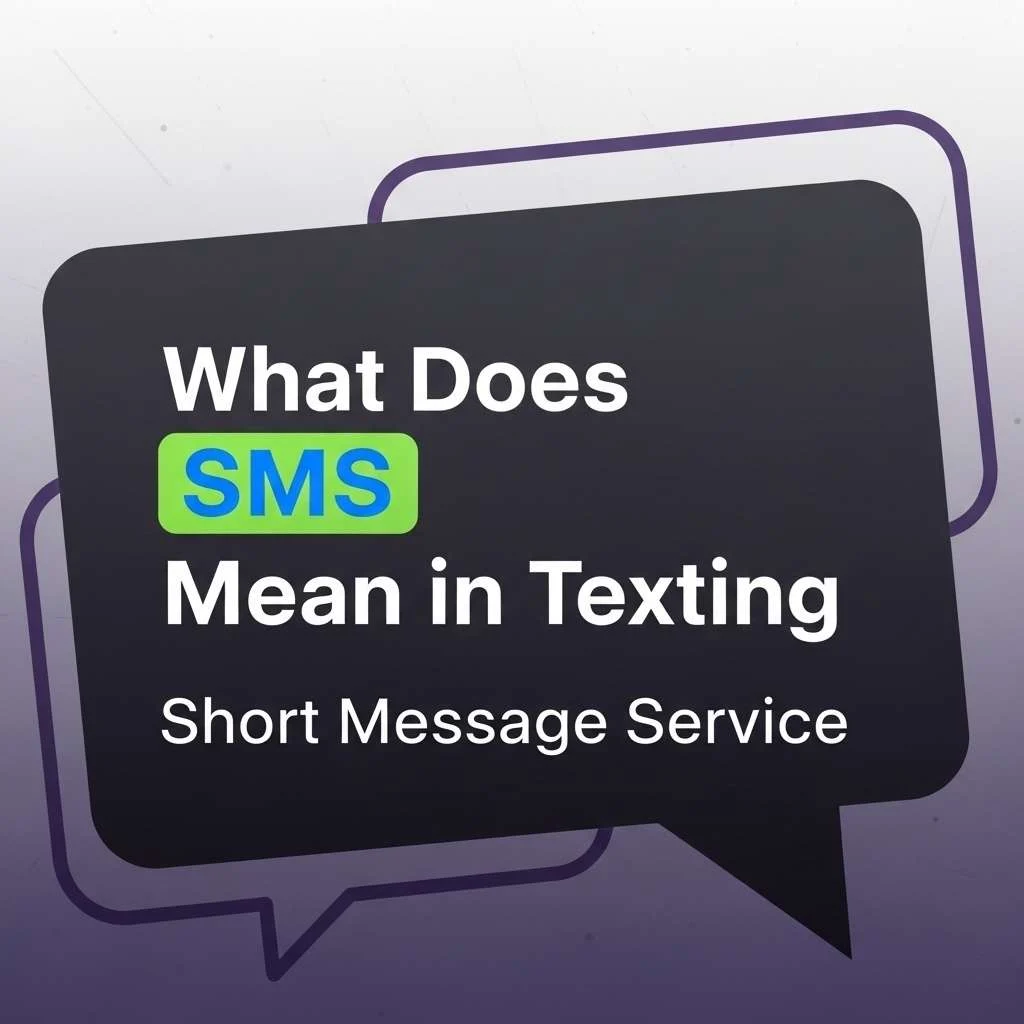 What Does SMS Mean in Texting