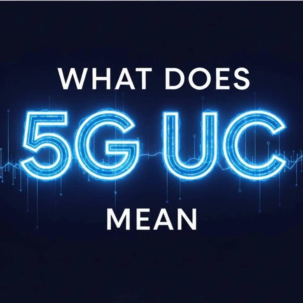 What Does 5G UC Mean