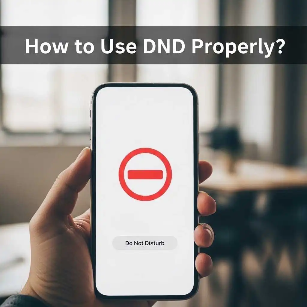 How to Use DND Properly