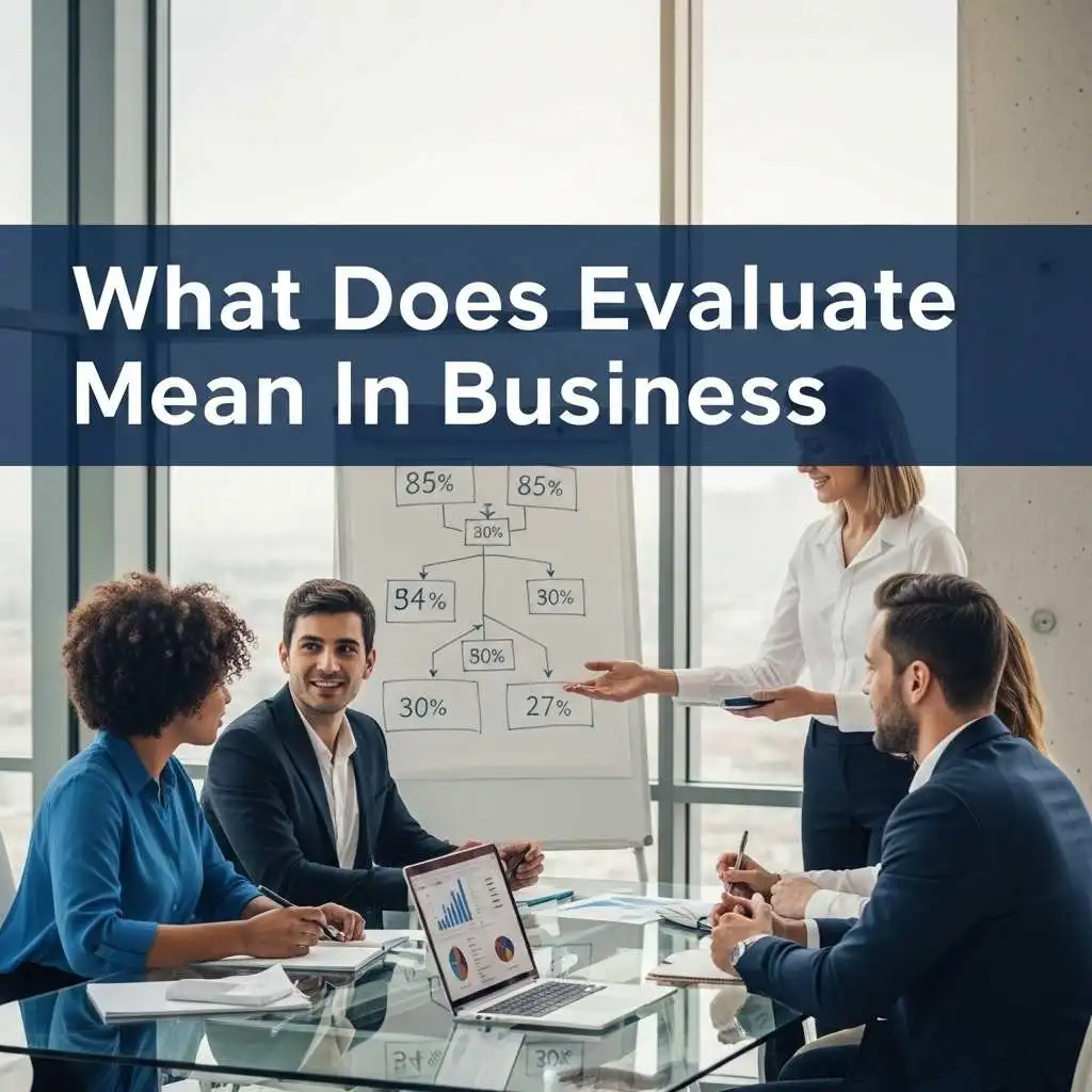 What Does Evaluate Mean in Business