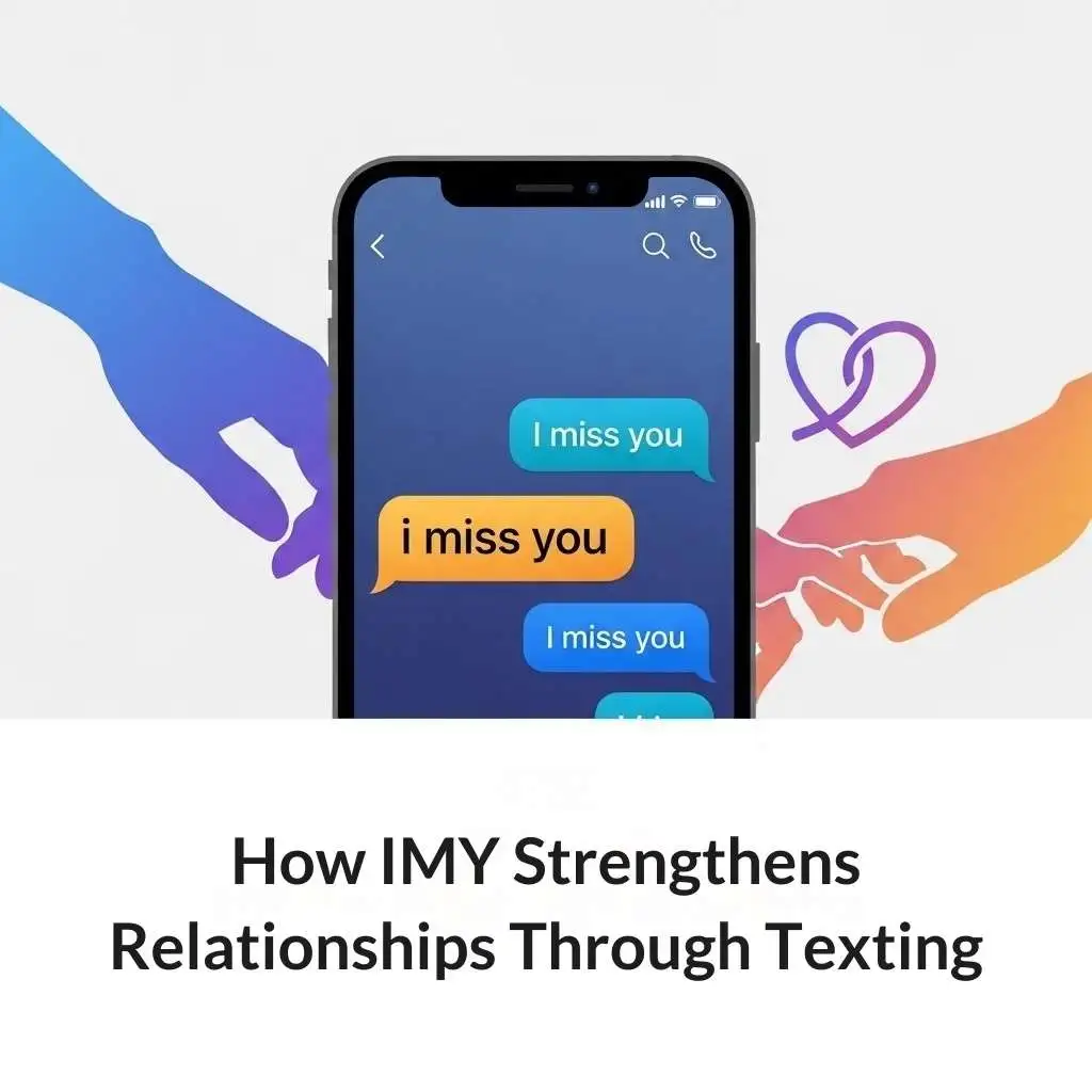 How IMY Strengthens Relationships Through Texting