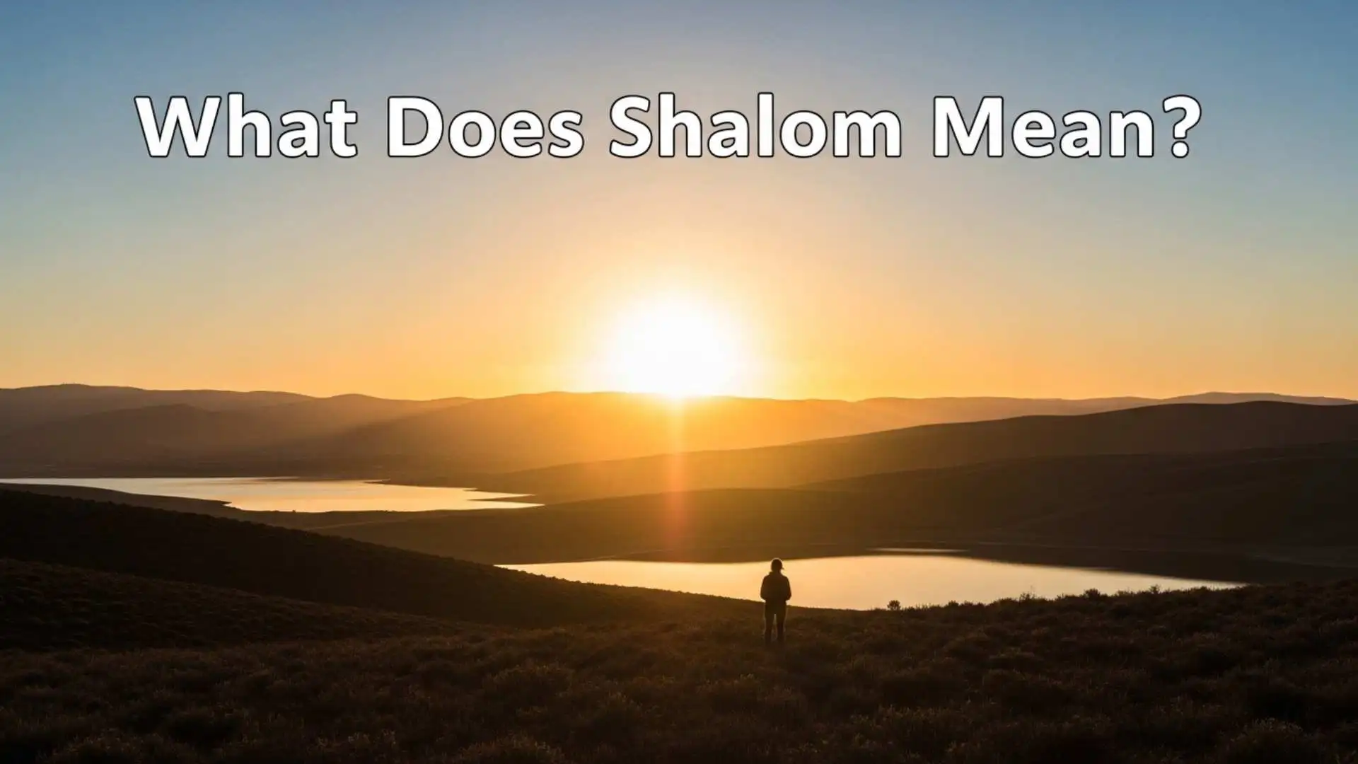 What Does Shalom Mean