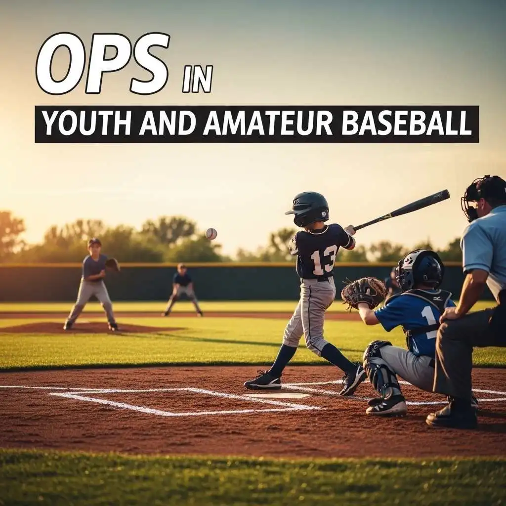 OPS in Youth and Amateur Baseball