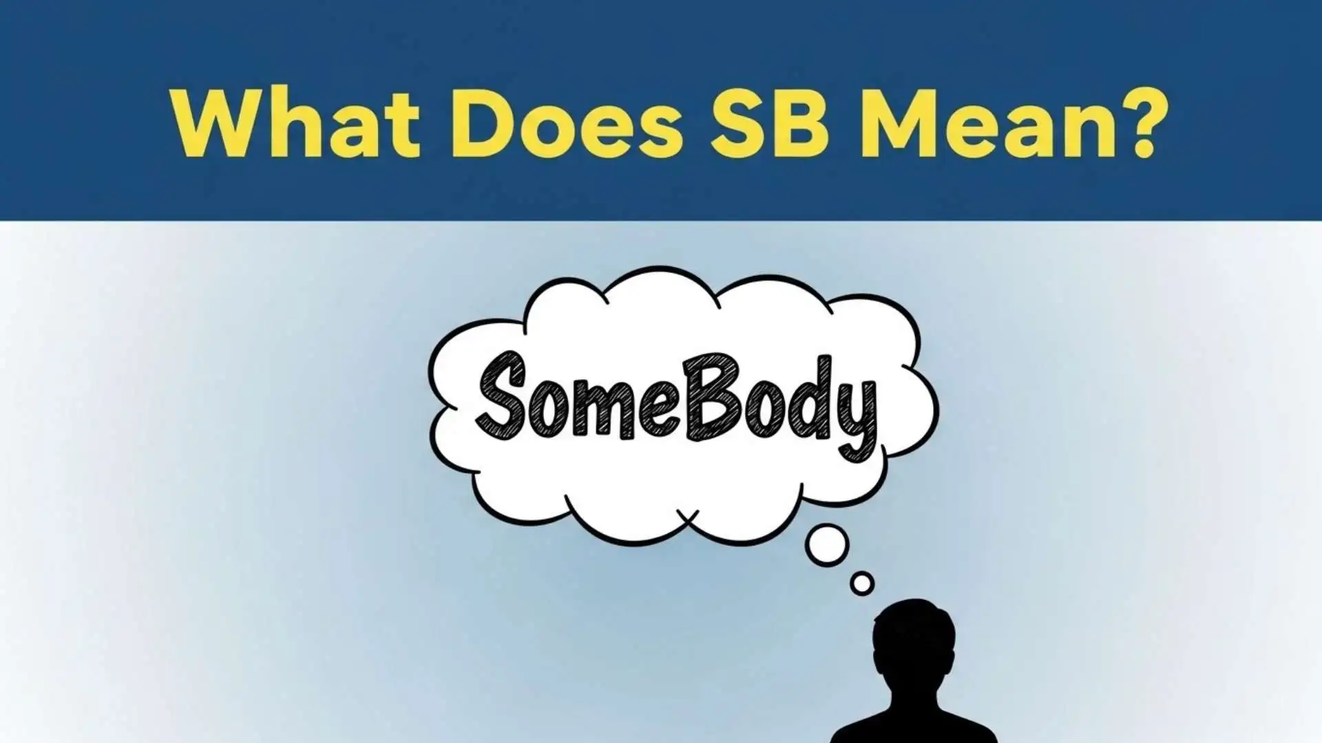 What Does SB Mean