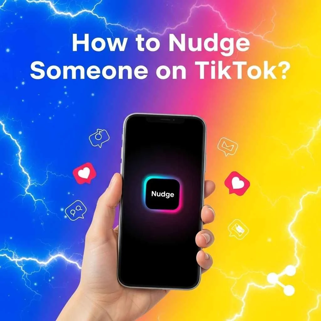 How to Nudge Someone on TikTok