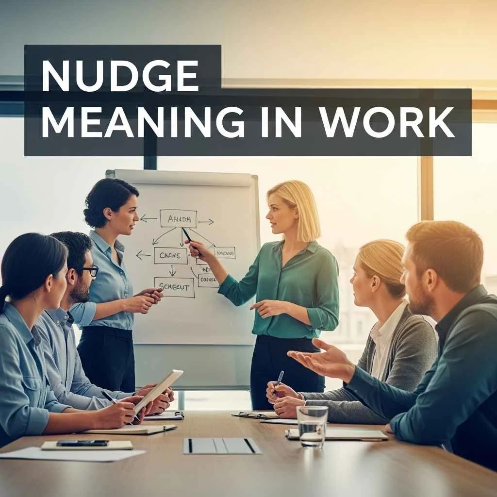 Nudge Meaning in Work
